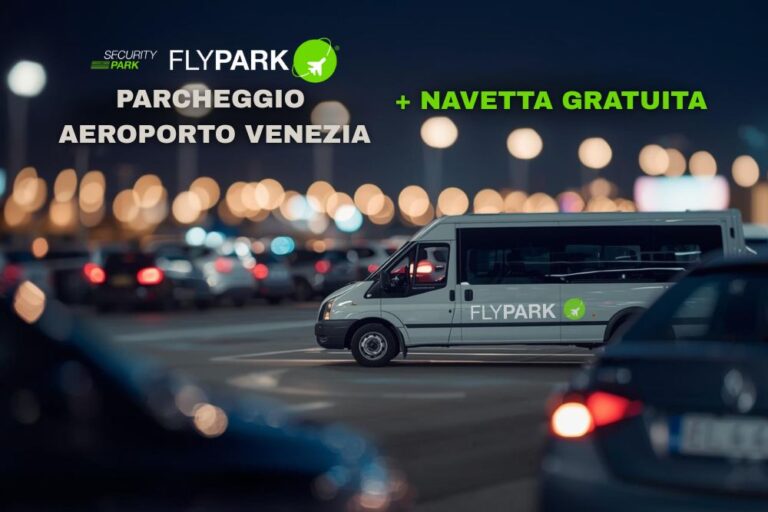 Parcheggio Aeroporto Venezia con Navetta Gratuita