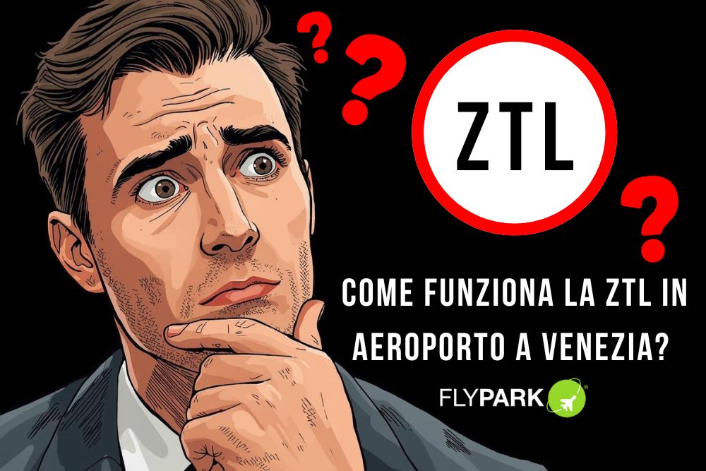 Come funziona la ZTL al parcheggio aeroporto Venezia